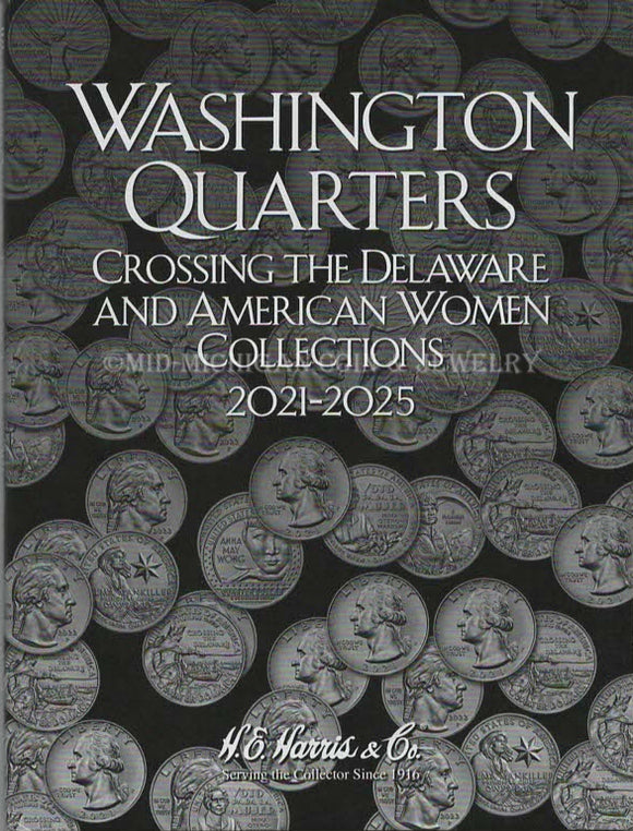 Washington Quarter Crossing the Delaware & American Women Collections H.E. Harris Folder, 2021-2025