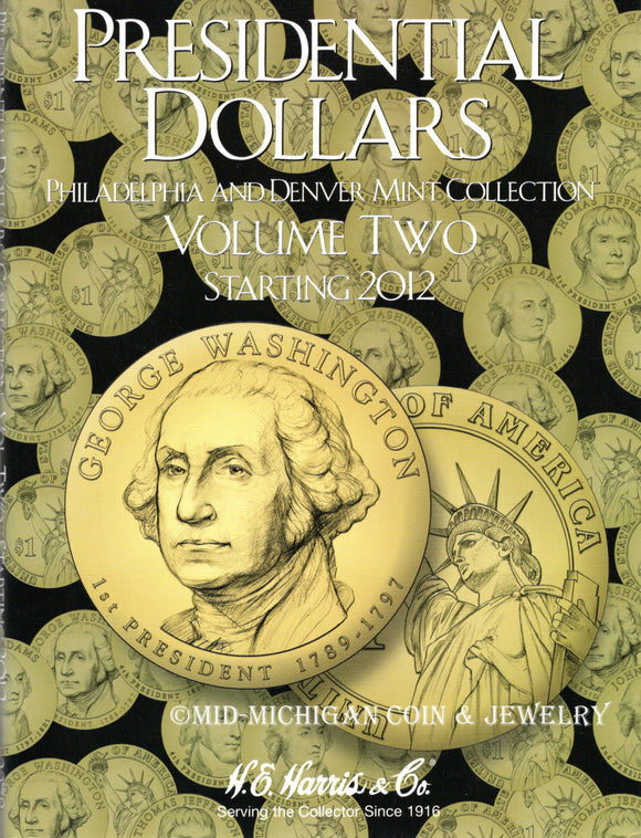Presidential Dollar H.E. Harris Folder Vol. 2, 2007-2011 P & D
