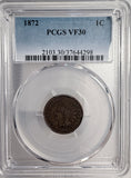 1872 Indian Head Cent, VF30 PCGS. (13496)