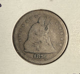 1876-S Seated Liberty Quarter, Circulated. (14598)