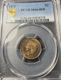 1876 Indian Head Cent, MS64RD PCGS GS, (15332)