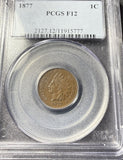1877 Indian Head Cent, F12 PCGS, (15334)