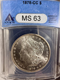 1878-CC Morgan Silver Dollar, MS63 ANACS (16574)