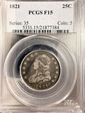 1821 Capped Bust Quarter, F15 PCGS (19225)