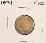 1874 Indian Head Cent  Nicely Circulated,  (19482)