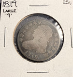 1819 L-9 Capped Bust Quarter, Nicely Circulated. (19623)