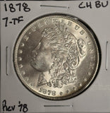 1878 7-TF, Rev '78 Morgan Silver Dollar, Choice Uncirculated, (20278)