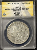 1893  Morgan Silver Dollar, VF30 Det. ANACS VAM-4 DBL Stars  (21916)