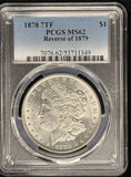 1878-P 7TF Rev '79 Morgan Silver Dollar, MS62 PCGS (24224)