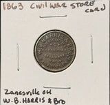 1863 Civil War Store Card, W.B.Harris & Bro, Zanesville OH (26465)