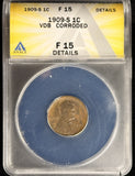 1909-S VDB Lincoln Wheat Cent,Key Date, F-15 Details, ANACS (28551)