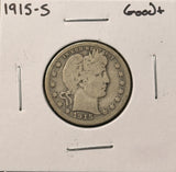 1915-S Barber Quarter, Better Date. Nicely Circulated (28844)
