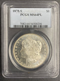 1878-S Morgan Silver Dollar, MS64P/L PCGS