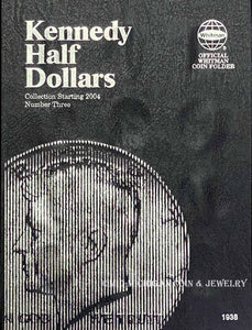Kennedy Half Dollar Vol. 3 Whitman Folder, Starting 2004