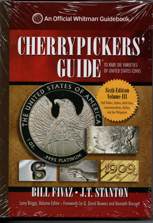 Cherrypickers Guide to Rare Die Varieties, Volume III, 6th Edition