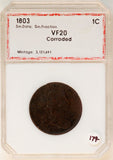 1803 Large Cent SDSF VF20 (Corroded) PCI